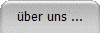 ber uns ...